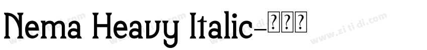 Nema Heavy Italic字体转换